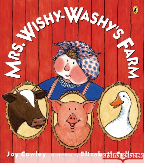 Mrs. Wishy-Washy's Farm Joy Cowley Elizabeth Fuller 9780142402993 Puffin Books - książka