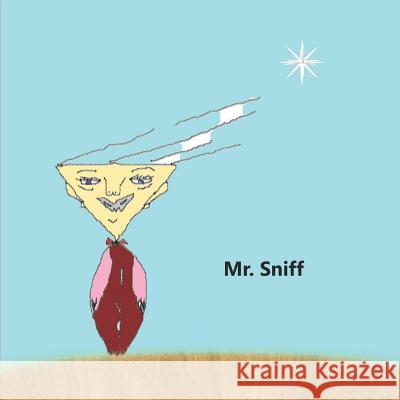 Mr.Sniff: The Stars Bertina Dore' 9781092938198 Independently Published - książka