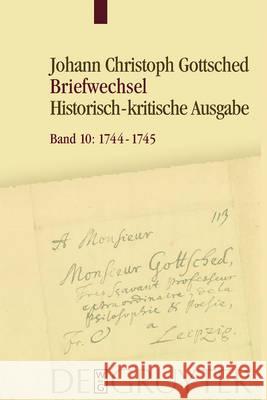 März 1744 - September 1745 Caroline Köhler, Detlef Döring, Franziska Menzel, Rüdiger Otto, Michael Schlott 9783110466294 de Gruyter - książka