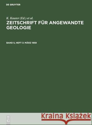 März 1959 K Kauter, F Stammberger, G Tischendorf, No Contributor 9783112561775 De Gruyter - książka