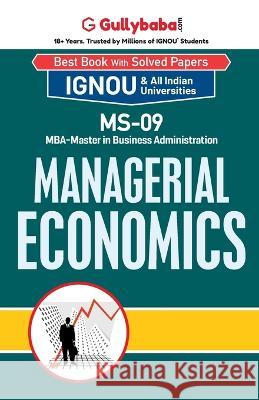 MS-09 Managerial Economics Gullybaba Com Panel 9788189086527 Gullybaba Publishing House Pvt Ltd - książka