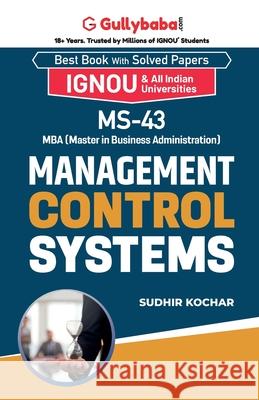 MS-43 Management Control Systems Sudhir Kochhar 9789381638453 Gullybaba Publishing House Pvt. Ltd. - książka