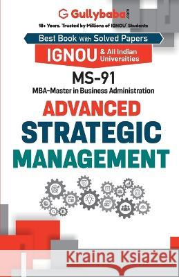 MS-91 Advanced Strategic Management Manisha Dayal Pratibha Thakur  9789381690772 Gullybaba Publishing House Pvt Ltd - książka