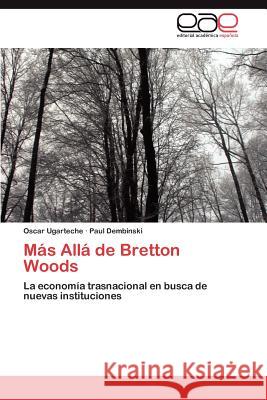 Más Allá de Bretton Woods Ugarteche Oscar 9783846578230 Editorial Acad Mica Espa Ola - książka