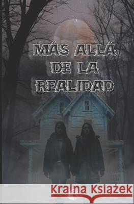 M?s all? de la realidad Manoli Madro?o G?mez 9781540806284 Createspace Independent Publishing Platform - książka