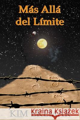 Más Allá del Límite: Ocho cuentos en el lapso entre la vida y la muerte Ekemar, Kim 9781678708955 Independently Published - książka