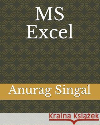 MS Excel Anurag Singal 9781796544756 Independently Published - książka