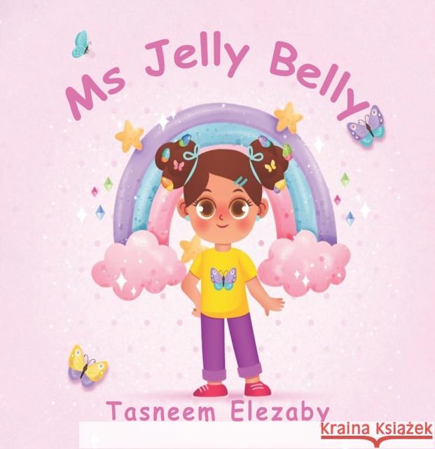 Ms Jelly Belly Tasneem Elezaby 9781035843886 Austin Macauley - książka