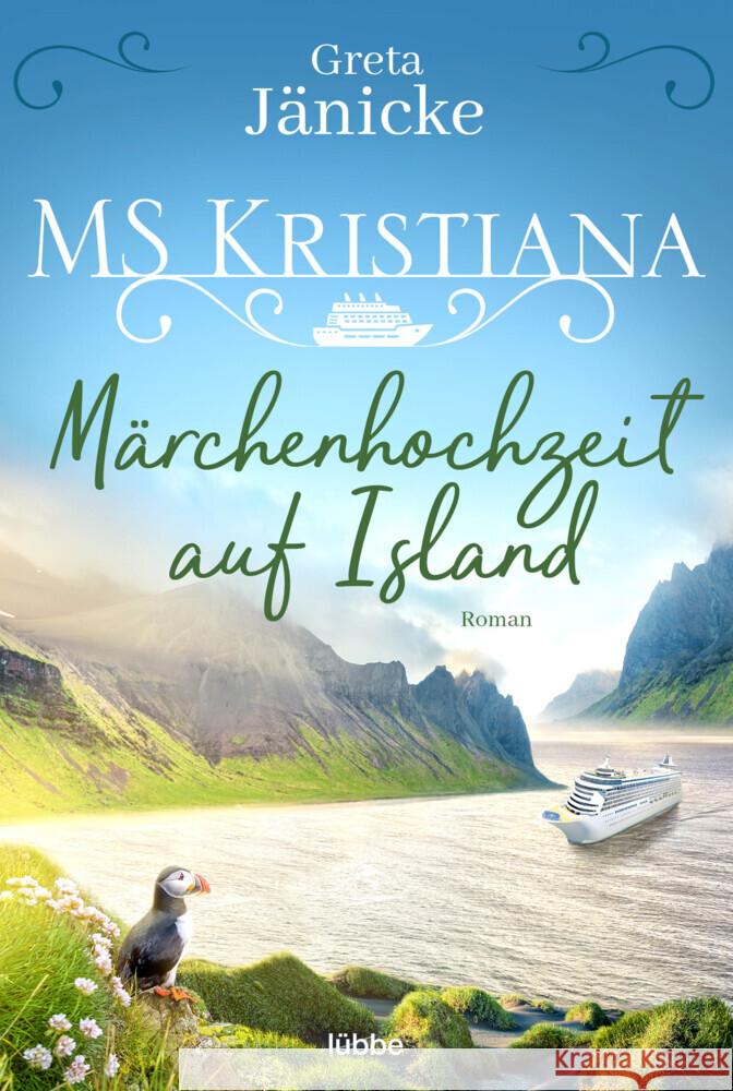 MS Kristiana - Märchenhochzeit auf Island Jänicke, Greta 9783404185184 Bastei Lübbe - książka