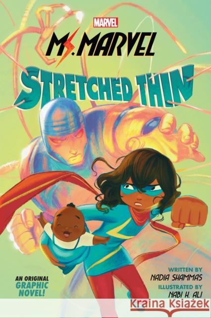 Ms. Marvel: Stretched Thin (Original Graphic Novel) Shammas, Nadia 9781338722598 Graphix - książka