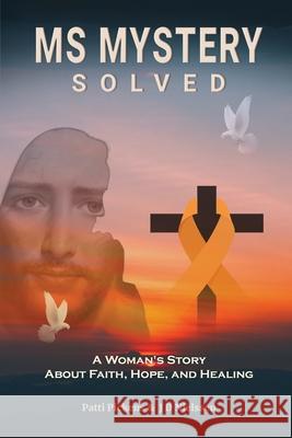 MS MyStery Solved Patricia Pickens 9781967861002 Proisle Publishing Service - książka