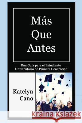 Más Que Antes Katelyn Cano 9781387665426 Lulu.com - książka