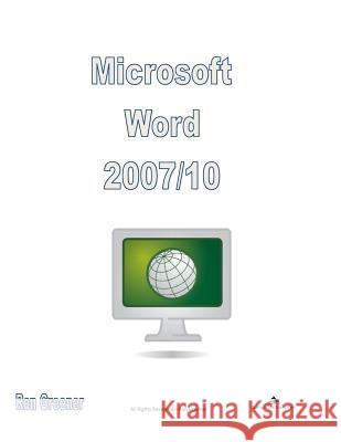 MS Word 2007/10 Ronald Greener 9781494999520 Createspace Independent Publishing Platform - książka