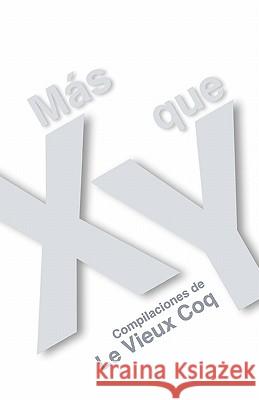 Más X que Y Urzúa, Coka 9781456353056 Createspace - książka