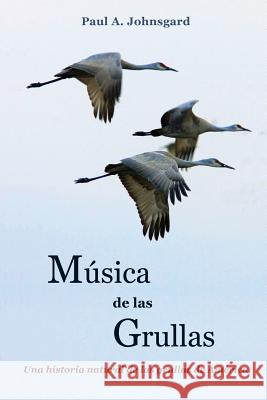 Música de las Grullas Johnsgard, Paul 9781609620547 Zea Books - książka