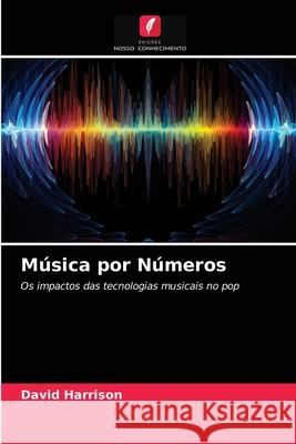 Música por Números David Harrison 9786202878951 Edicoes Nosso Conhecimento - książka