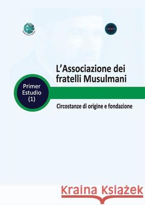 M?sl?man Kardeşler Cemaati Ortaya ?ıkış ve Kuruluş Koşulları Trends Research 9789948874171 Wanli Online Publishing Solutions Fze LLC - książka