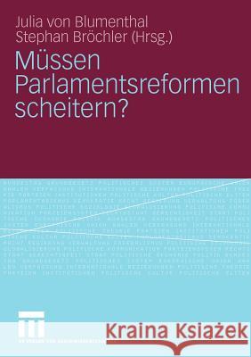 Müssen Parlamentsreformen Scheitern? Blumenthal, Julia 9783531154688 VS Verlag - książka