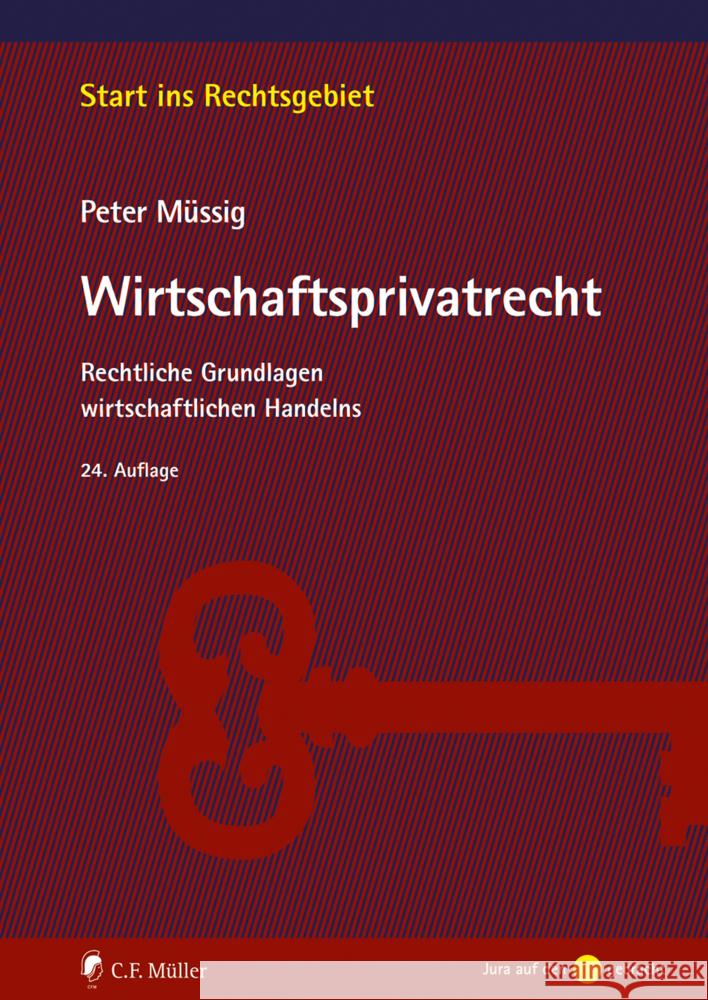 Müssig, Wirtschaftsprivatrecht Müssig, Peter 9783811462120 Müller (C.F.Jur.), Heidelberg - książka