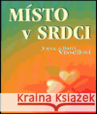 Místo v srdci Joyce Vissell 9788090339415 Bhakti - książka