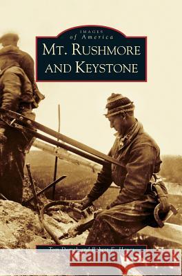 Mt. Rushmore and Keystone Tom Domek Robert E. Hayes 9781531623609 Arcadia Library Editions - książka