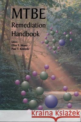 Mtbe Remediation Handbook Moyer, Ellen 9781461348894 Springer - książka