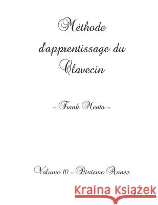 Méthode Clavecin - Volume 10 Nowe, Sylvain 9781654049119 Independently Published - książka