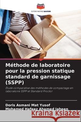 M?thode de laboratoire pour la pression statique standard de garnissage (SSPP) Doris Asmani Ma Mohamed Hafeez Ahame 9786207862702 Editions Notre Savoir - książka