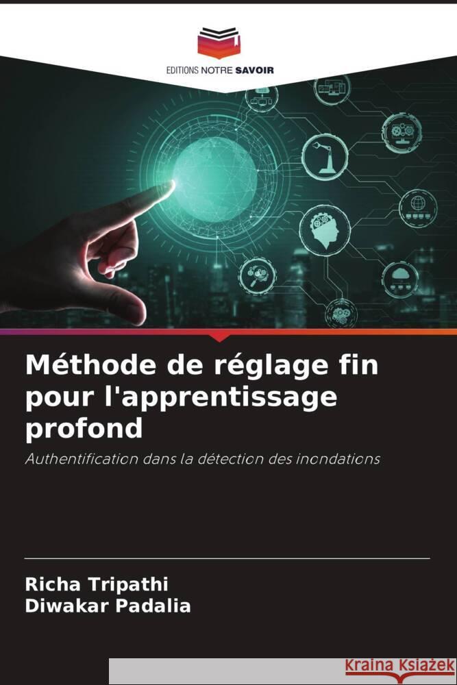 M?thode de r?glage fin pour l'apprentissage profond Richa Tripathi Diwakar Padalia 9786208110284 Editions Notre Savoir - książka