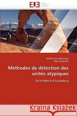 M�thodes de D�tection Des Unit�s Atypiques Collectif 9786131563942 Omniscriptum - książka