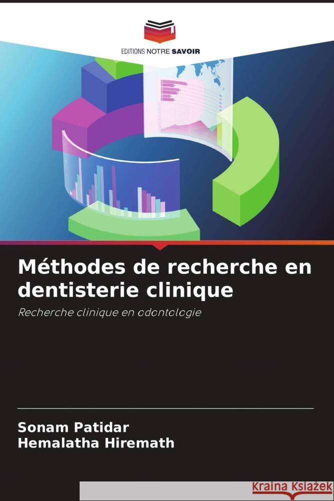 M?thodes de recherche en dentisterie clinique Sonam Patidar Hemalatha Hiremath 9786207211951 Editions Notre Savoir - książka