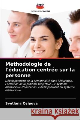 Méthodologie de l'éducation centrée sur la personne Svetlana Osipova 9786203593433 Editions Notre Savoir - książka