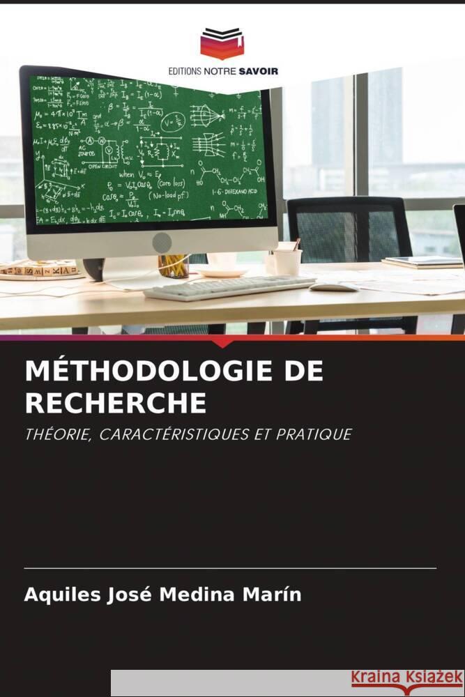 MÉTHODOLOGIE DE RECHERCHE Medina Marin, Aquiles José 9786206335993 Editions Notre Savoir - książka