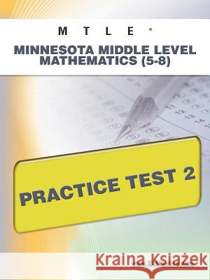 Mtle Minnesota Middle Level Mathematics (5-8) Practice Test 2  9781607872863 Xamonline.com - książka