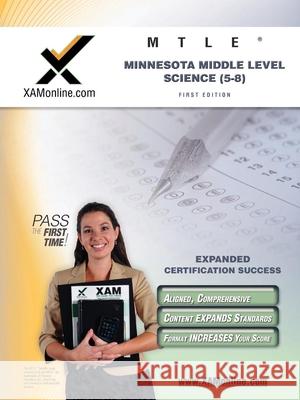 Mtle Minnesota Middle Level Science (5-8) Teacher Certification Test Prep Study Guide Sharon A. Wynne 9781607870814 Xamonline.com - książka