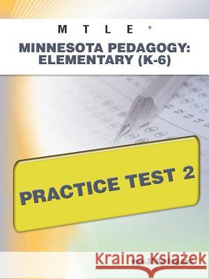 Mtle Minnesota Pedagogy: Elementary (K-6) Practice Test 2  9781607872924 Xamonline.com - książka