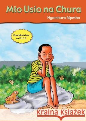 Mto Usio na Chura Nyambura Mpesa   9789966478481 Phoenix Publishers - książka