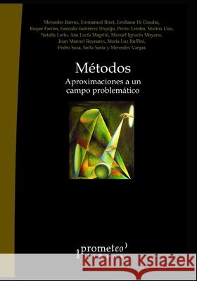 Métodos: Aproximaciones a un campo problemático Biset, Emmanuel 9798458161275 Independently published - książka