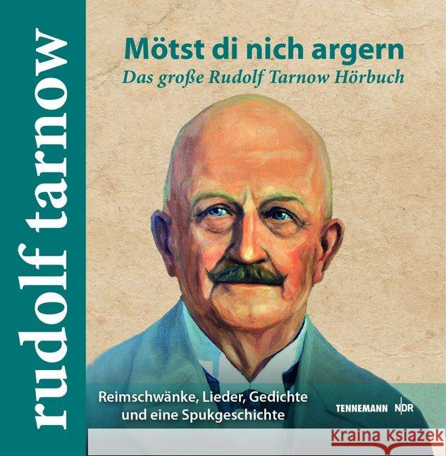 Mötst di nich argern, 1 Audio-CD : Das große Rudolf Tarnow Hörbuch, Lesung. CD Standard Audio Format Tarnow, Rudolf 9783941452541 Tennemann Media - książka