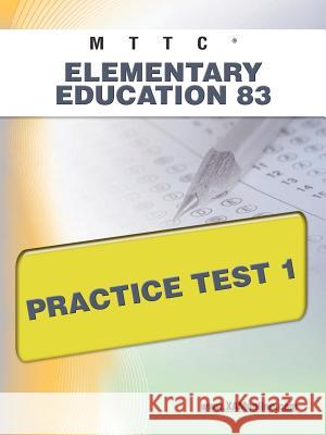 Mttc Elementary Education 83 Practice Test 1  9781607872191 Xamonline.com - książka