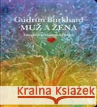 Muž a žena Gudrun Burghardtová 9788075302694 Malvern - książka