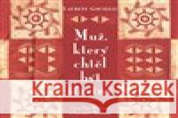 Muž, který chtěl být šťastný Laurent Gounelle 9788087950562 Rybka Publishers - książka