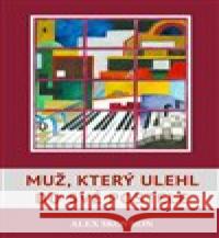 Muž, který ulehl do své postele Alex Skovron 9788088050087 Zeman Lukáš  - książka