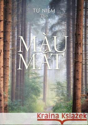 M�u mắt Từ Niệm, Lotus Media, Nhuận Ph�p 9798869397034 C. Mindfulness LLC and Bodhi Media Publisher - książka