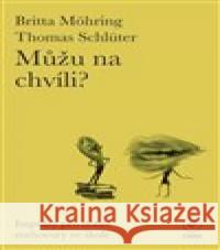 Můžu na chvíli? Thomas Schlüter 9788088060413 Eman - książka