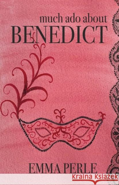 Much Ado About Benedict Emma Perle 9781903136744 Chimera - książka
