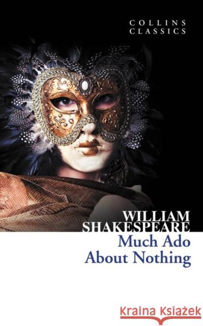 Much Ado About Nothing William Shakespeare 9780007902415 HarperCollins Publishers - książka