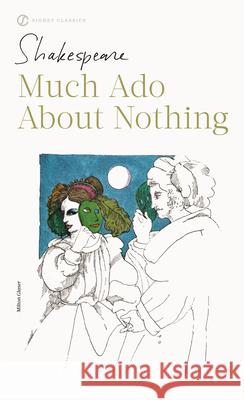 Much ADO about Nothing William Shakespeare 9780451526816 Signet Book - książka