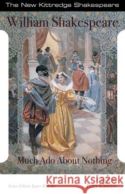 Much Ado About Nothing William Shakespeare Peter Kanelos James H. Lake 9781585102679 Focus Publishing/R. Pullins Company - książka