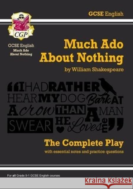 Much Ado About Nothing - The Complete Play with Annotations, Audio and Knowledge Organisers William Shakespeare 9781782948520 Coordination Group Publications Ltd (CGP) - książka